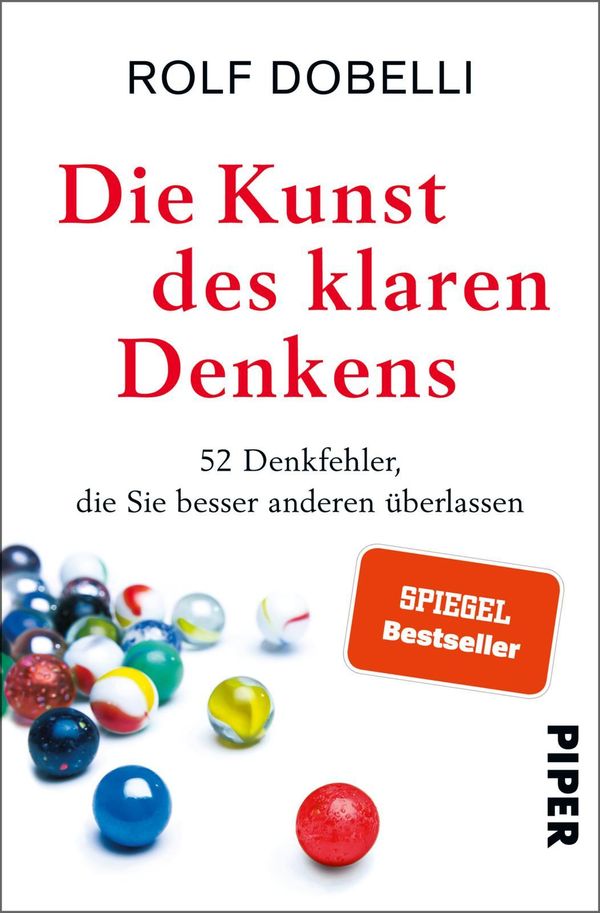 Die Kunst des klaren Denkens - Rolf Dobelli (Buch)