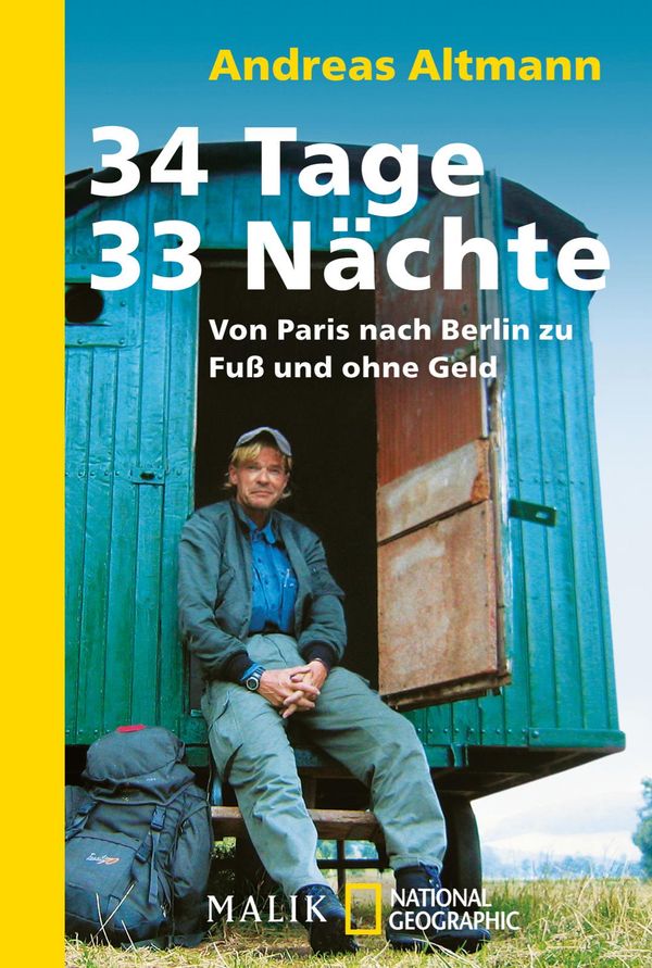 34 Tage - 33 Nächte - Andreas Altmann (Buch)
