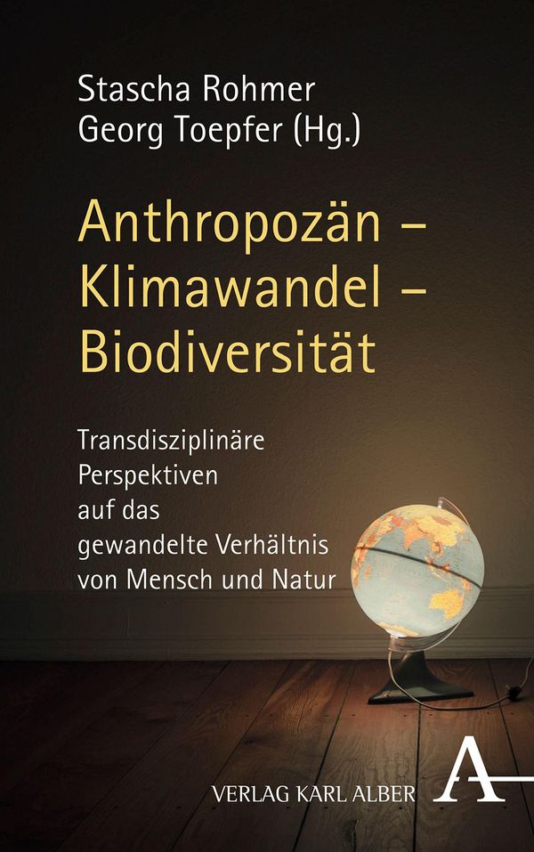 Anthropozän - Klimawandel - Biodiversität (Buch)