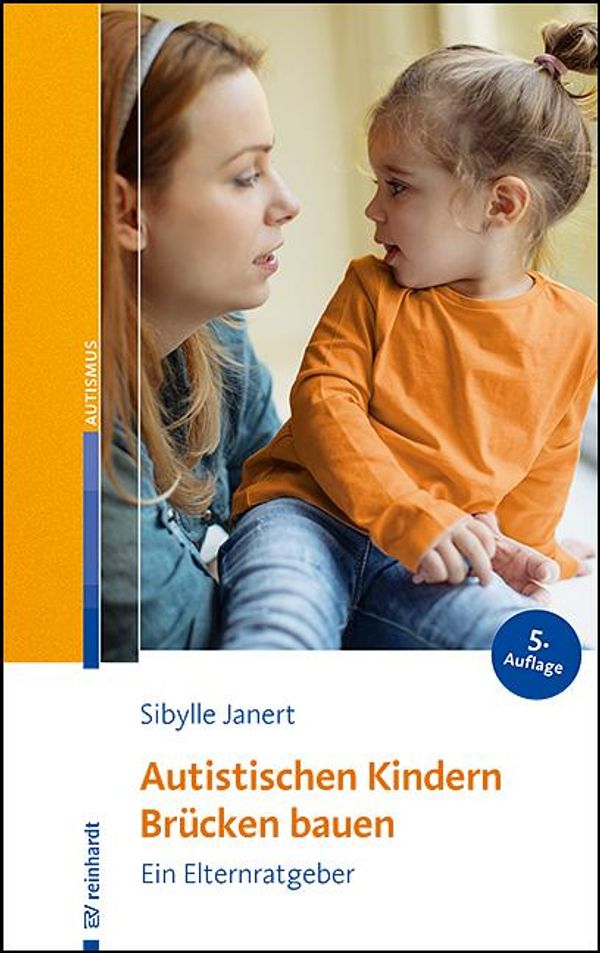 Autistischen Kindern Brücken bauen - Sibylle Janert (Buch)