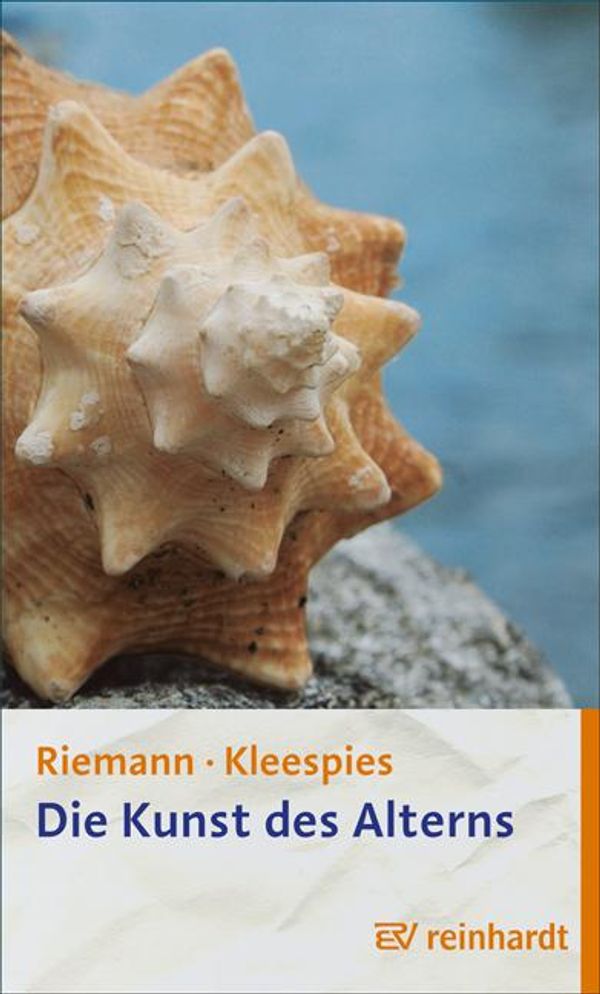 Die Kunst des Alterns - Fritz Riemann (Buch)