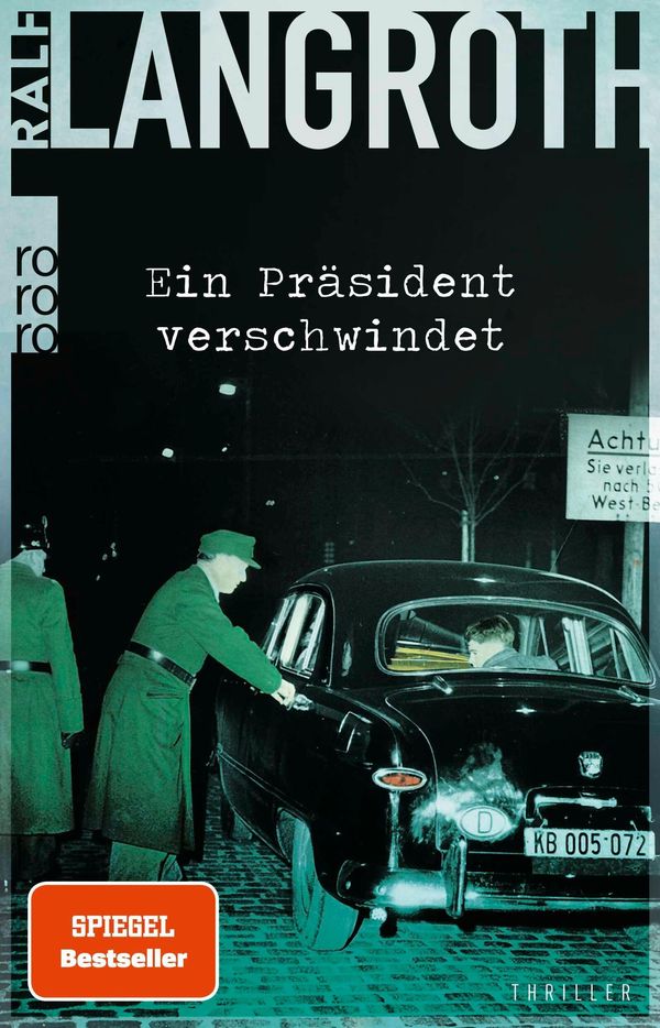 Ein Präsident verschwindet - Ralf Langroth (Buch)