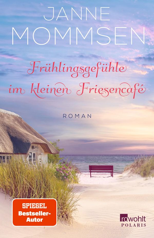 Frühlingsgefühle im kleinen Friesencafé - Janne Mommsen (Buch)