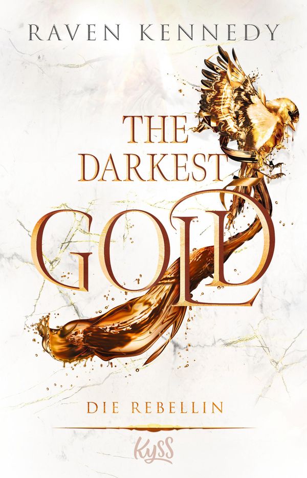 The Darkest Gold - Die Rebellin - Raven Kennedy (Buch)