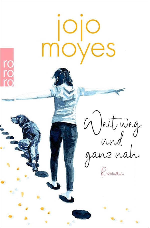 Weit weg und ganz nah - Jojo Moyes (Buch)