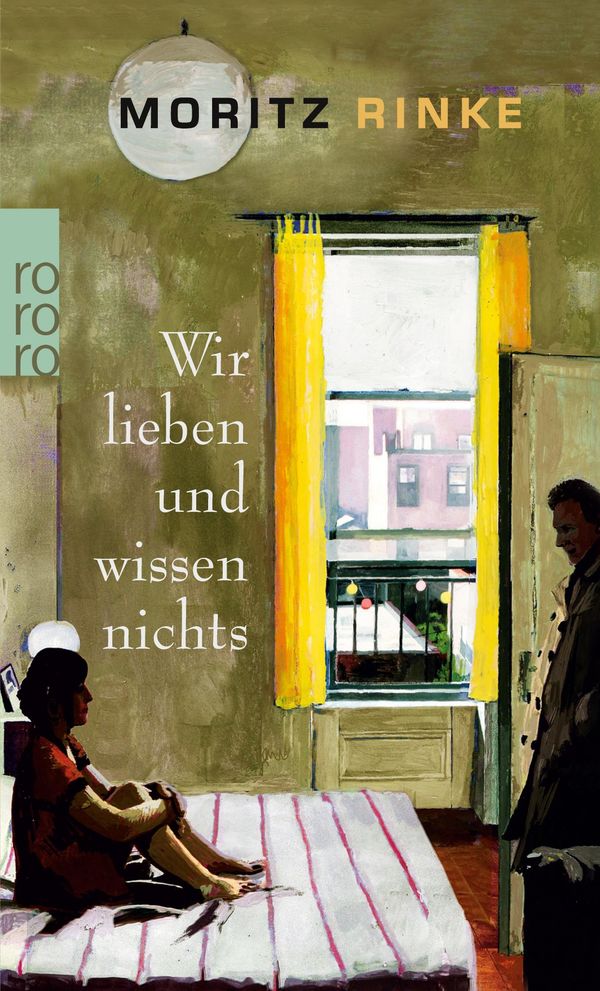 Wir lieben und wissen nichts - Moritz Rinke (Buch)