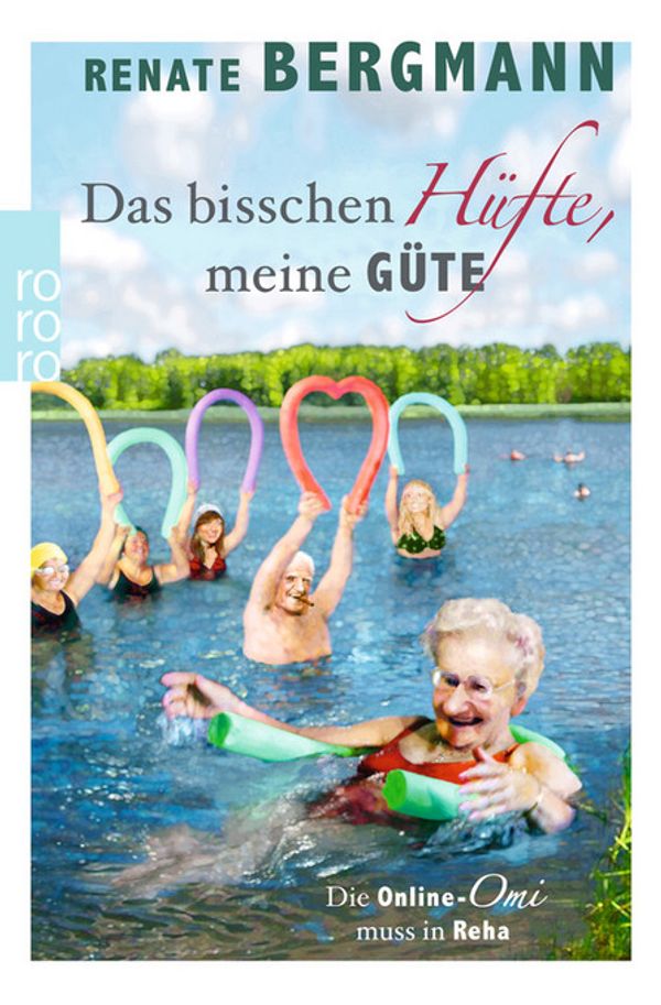 Das bisschen Hüfte, meine Güte - Renate Bergmann (Buch)