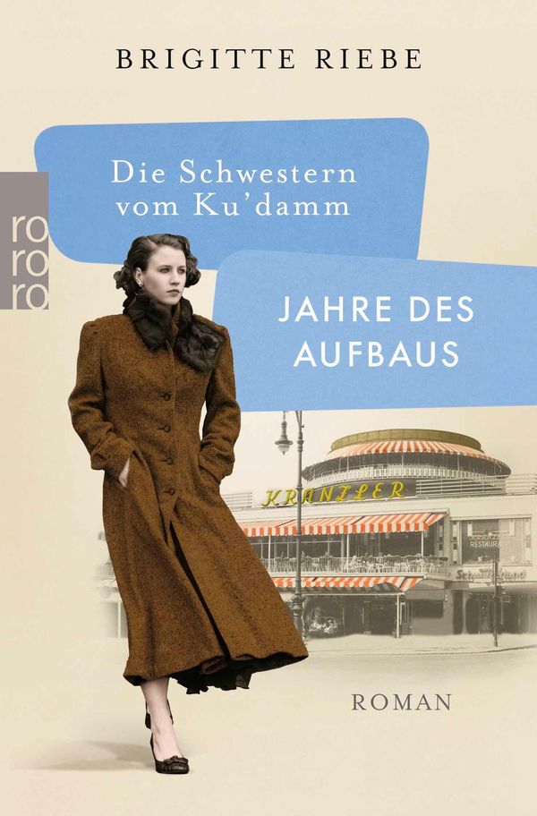 Die Schwestern vom Kudamm: Jahre des Aufbaus - Brigitte Riebe (Buch)