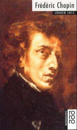 Jürgen Lotz: Frederic Chopin