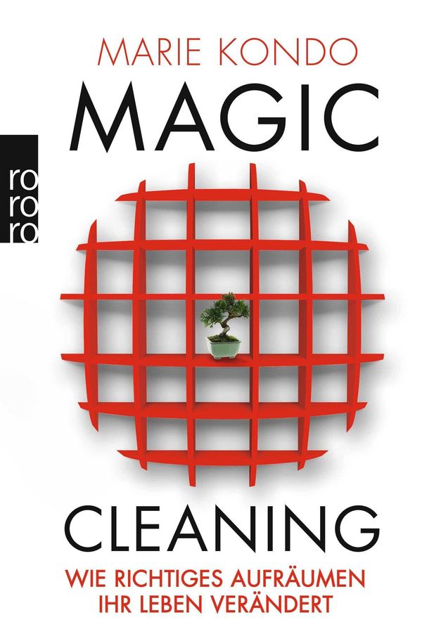 Magic Cleaning 1: Wie richtiges Aufräumen Ihr Leben verändert (Buch)