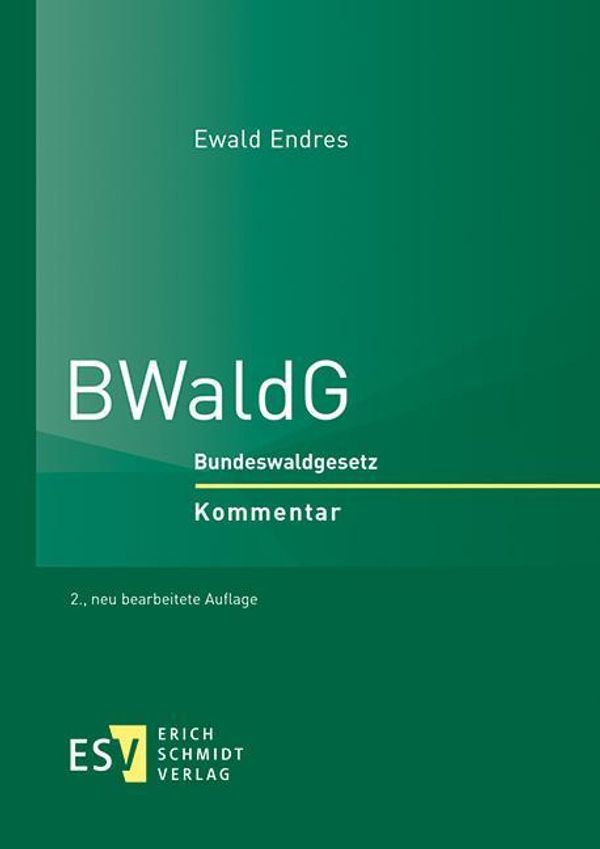 BWaldG - Ewald Endres (Buch)