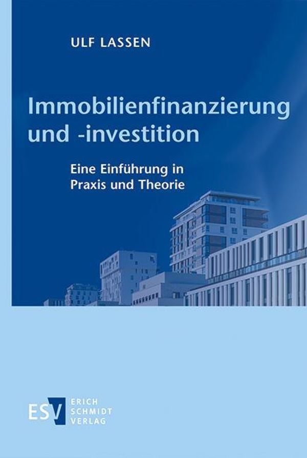Immobilienfinanzierung und -investition - Ulf Lassen (Buch)