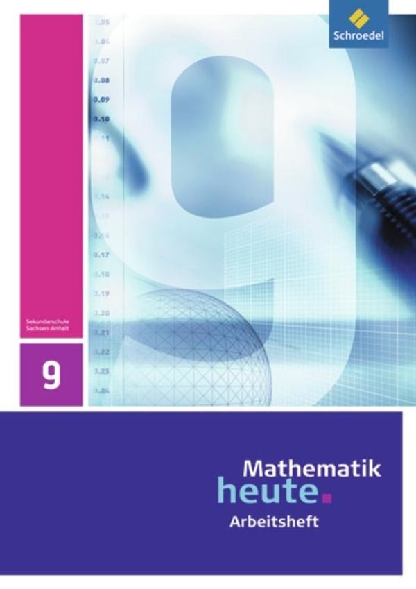 Mathematik heute 9. Arbeitsheft. Realschule. Sachsen-Anhalt (Buch)