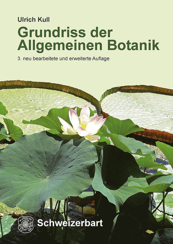 Grundriss der Allgemeinen Botanik - Ulrich Kull (Buch)
