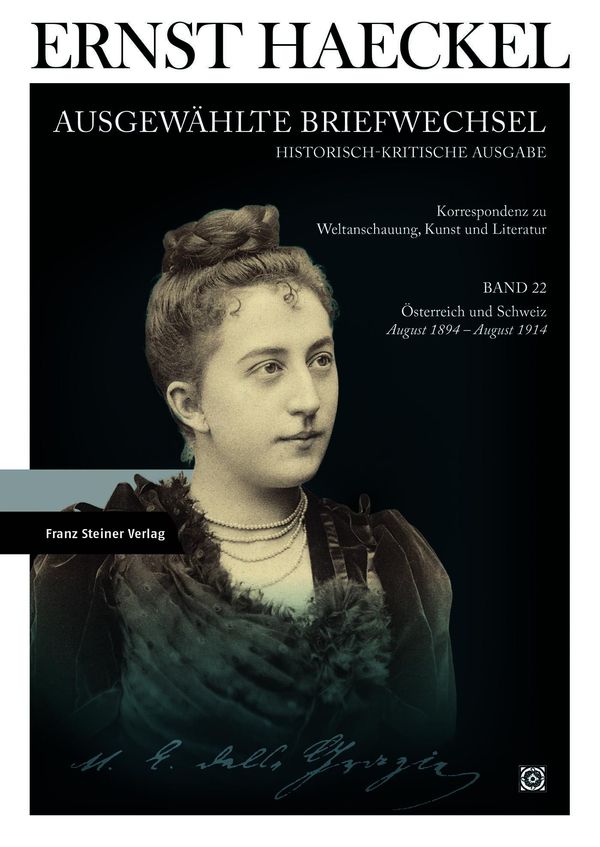 Ernst Haeckel: Ausgewählte Briefwechsel. Historisch-kritische Ausga...