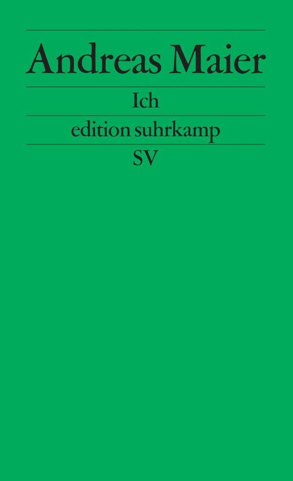 Ich. Frankfurter Poetikvorlesungen - Andreas Maier (Buch)