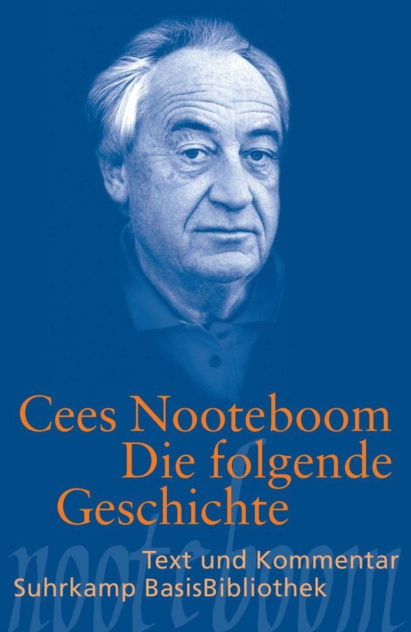 Die folgende Geschichte - Cees Nooteboom (Buch)