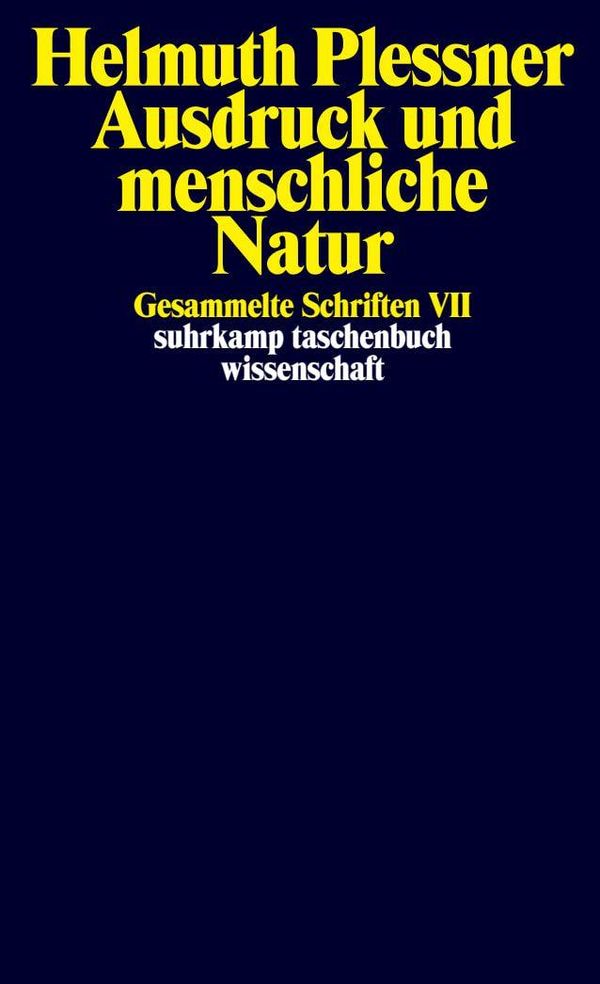 Ausdruck und menschliche Natur - Helmuth Plessner (Buch)