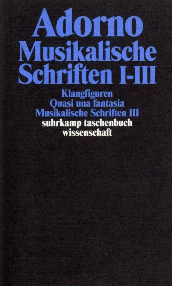 Musikalische Schriften 1/3 - Theodor W. Adorno (Buch)