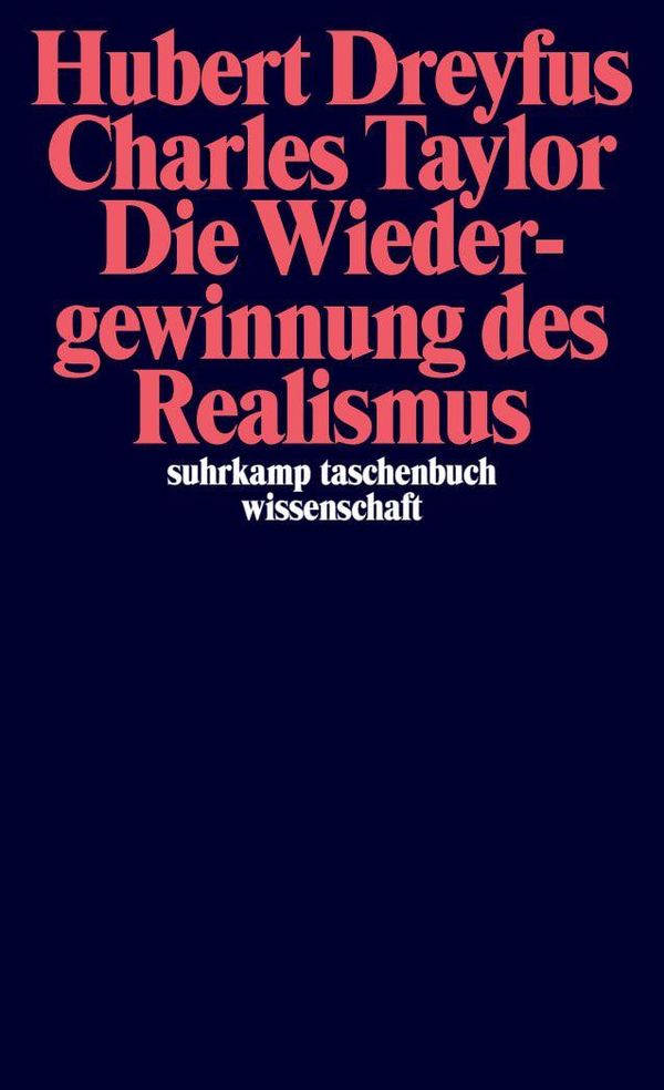 Die Wiedergewinnung des Realismus - Hubert Dreyfus (Buch)