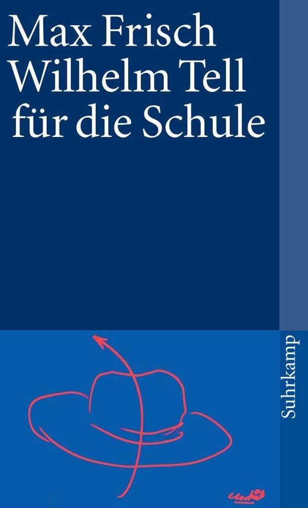 Wilhelm Tell für die Schule - Max Frisch (Buch)