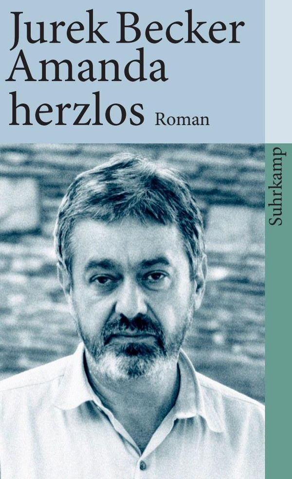 Amanda herzlos - Jurek Becker (Buch)