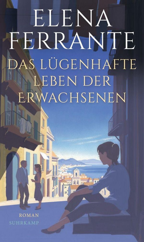 Das lügenhafte Leben der Erwachsenen - Elena Ferrante (Buch)