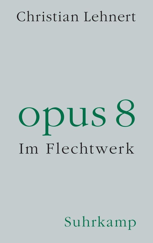opus 8 - Christian Lehnert (Buch)
