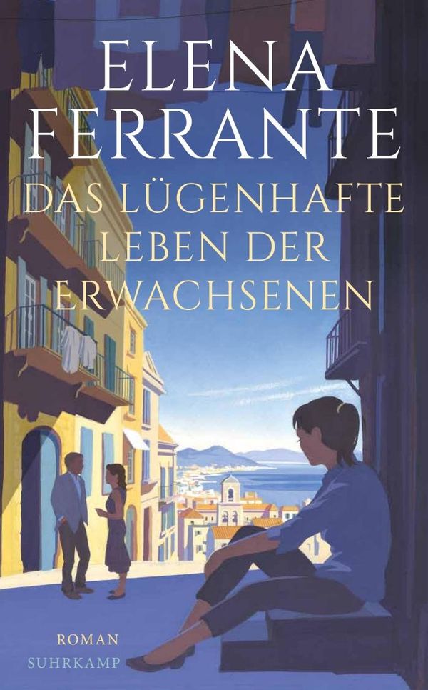 Das lügenhafte Leben der Erwachsenen - Elena Ferrante (Buch)