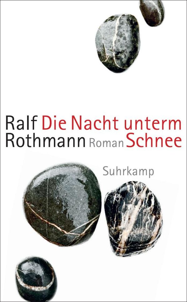 Die Nacht unterm Schnee - Ralf Rothmann (Buch)
