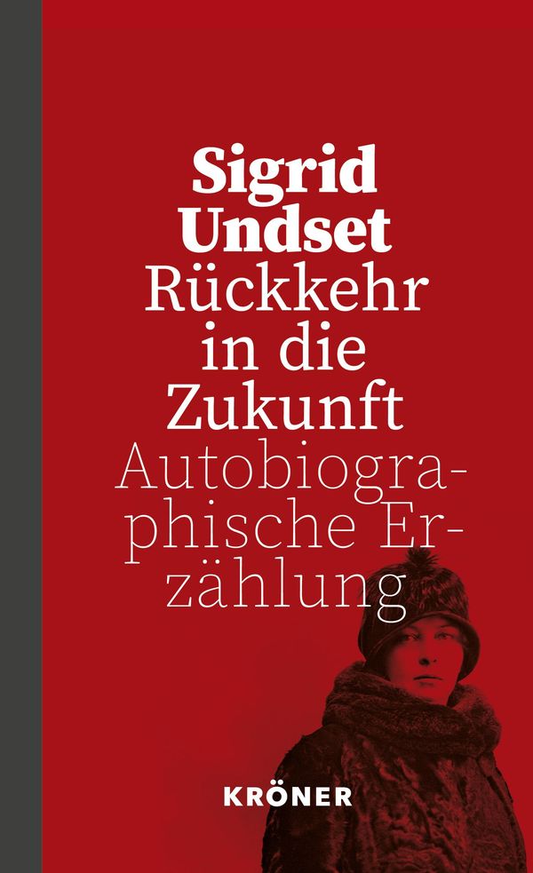 Rückkehr in die Zukunft - Sigrid Undset (Buch)