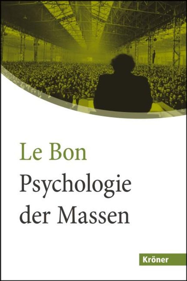 Psychologie der Massen - Gustave Le Bon (Buch)