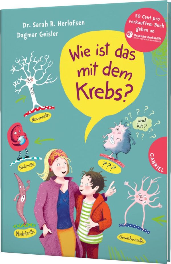 Wie ist das mit dem Krebs? - Sarah Roxana Herlofsen (Buch)