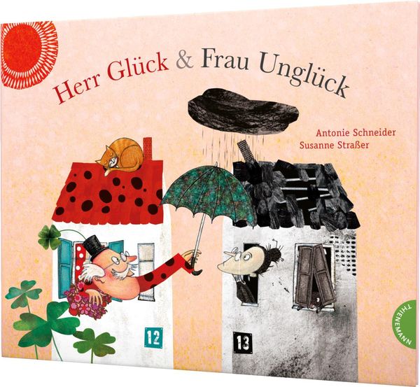 Herr Glück und Frau Unglück - Antonie Schneider (Buch)