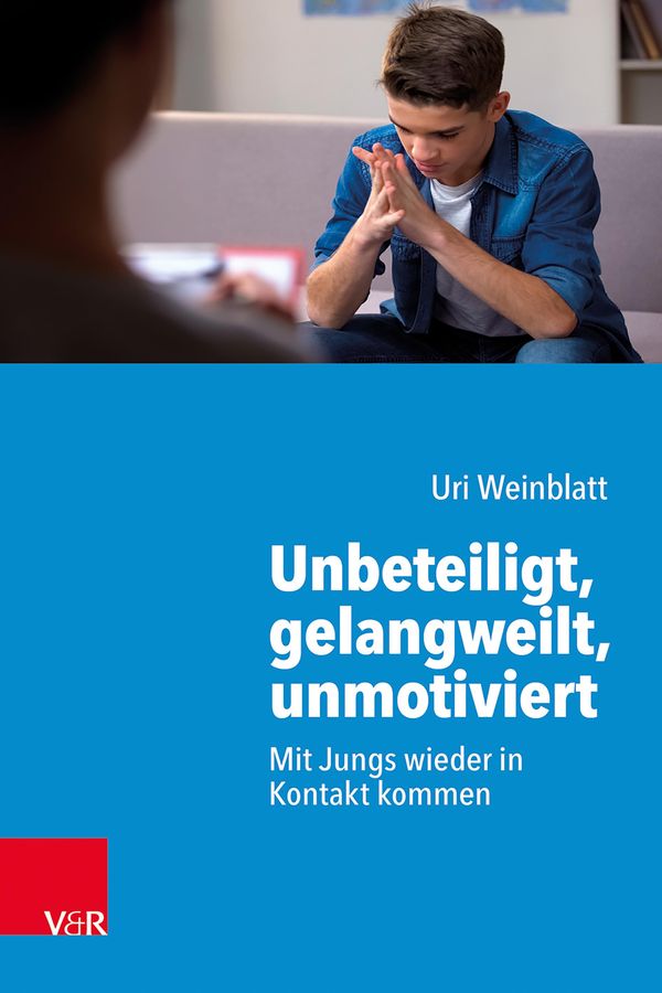 Unbeteiligt, gelangweilt, unmotiviert - Uri Weinblatt (Buch)