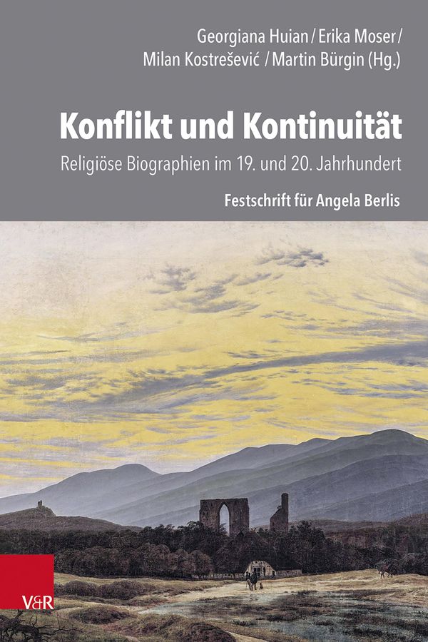Konflikt und Kontinuität: Religiöse Biographien im 19. und 20. Jahr...