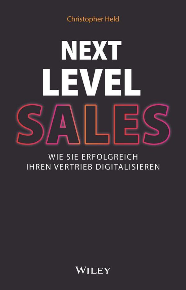 Next Level Sales - Christopher Held (Buch)