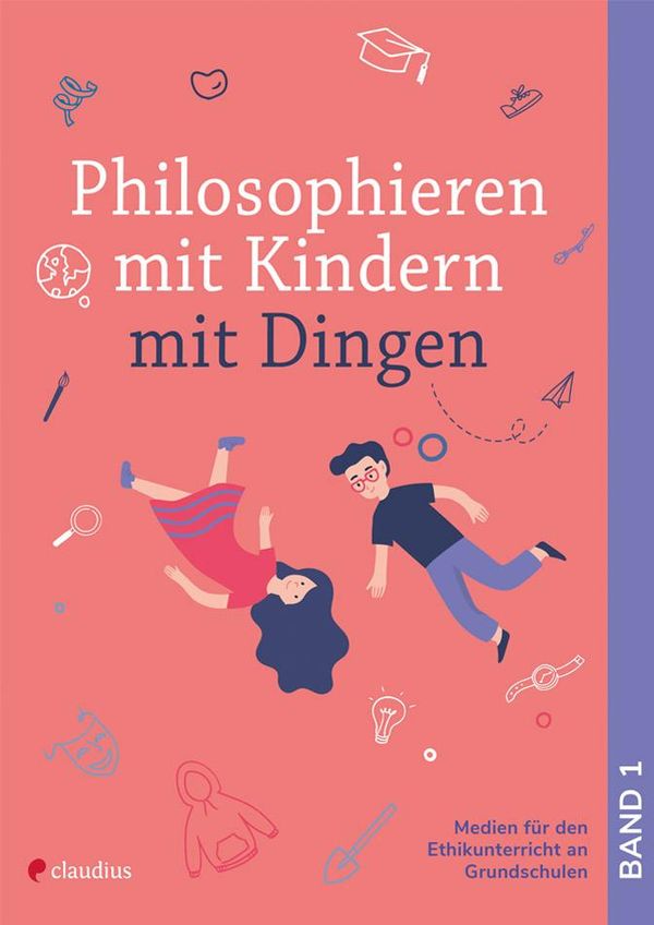 Philosophieren mit Kindern mit Dingen - Arne Moritz (Buch)