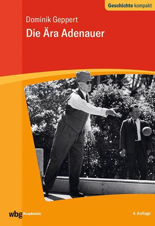 Die Ära Adenauer - Dominik Geppert (Buch)