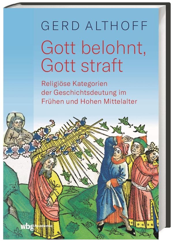 Gott belohnt, Gott straft - Gerd Althoff (Buch)