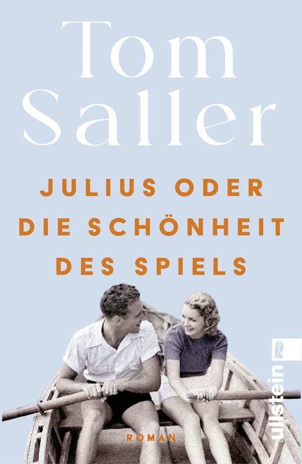 Julius oder die Schönheit des Spiels - Tom Saller (Buch)