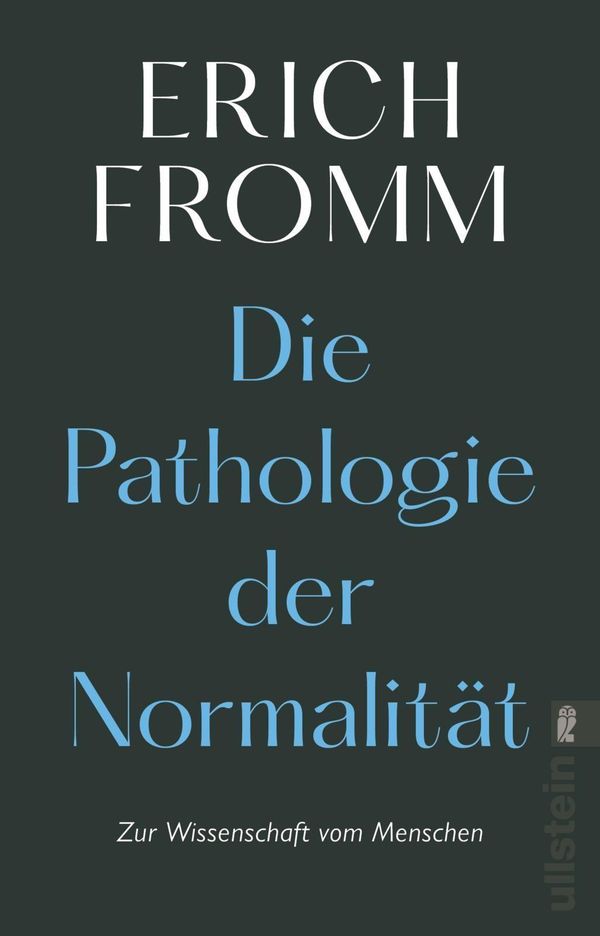 Die Pathologie der Normalität - Erich Fromm (Buch)