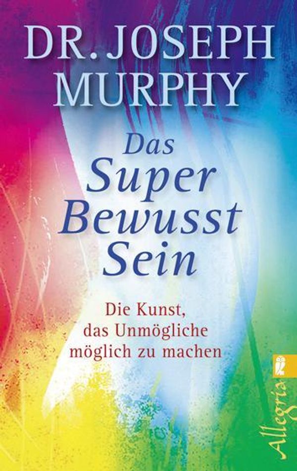 Das Superbewusstsein - Joseph Murphy (Buch)