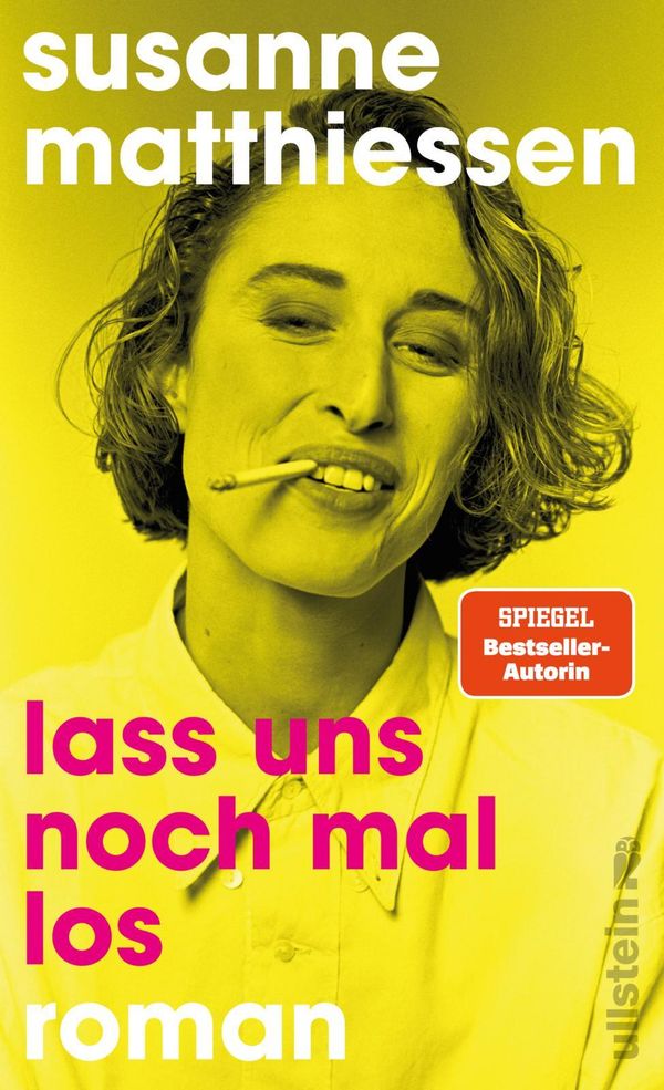 Lass uns noch mal los - Susanne Matthiessen (Buch)
