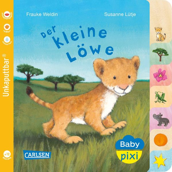 Baby Pixi (unkaputtbar) 104: Der kleine Löwe - Susanne Lütje (Buch)