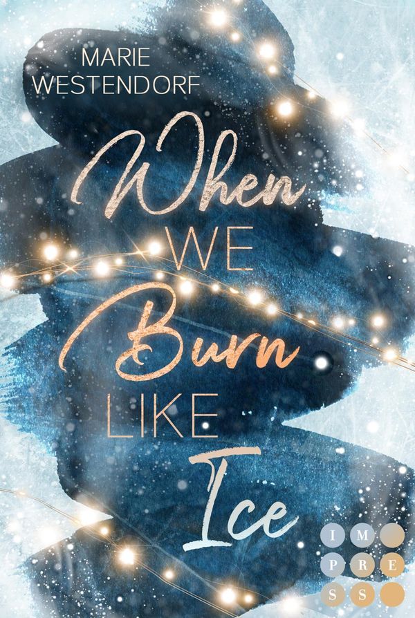 When We Burn Like Ice - Marie Westendorf (Buch)