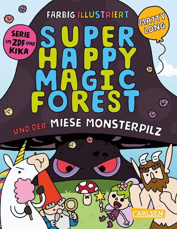 Super Happy Magic Forest und der miese Monsterpilz - Matty Long (Buch)