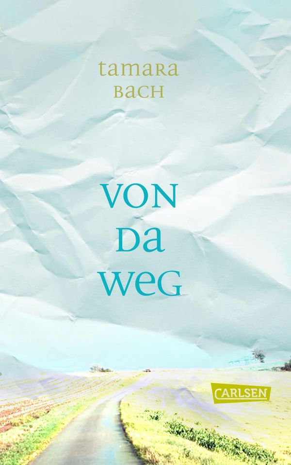 Von da weg - Tamara Bach (Buch)