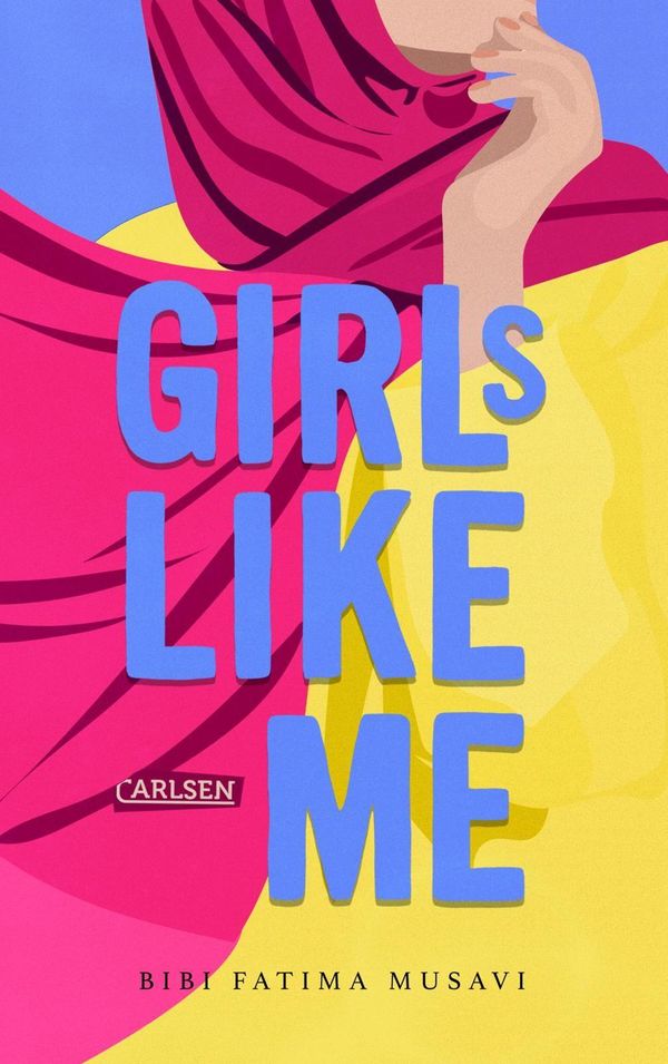 Girls like me - Bibi Fatima Musavi (Buch)