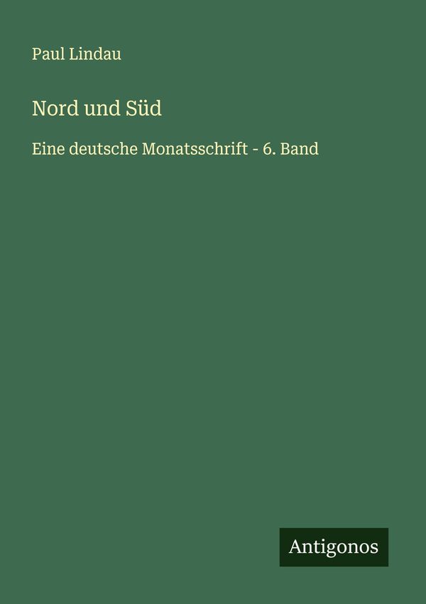 Nord und Süd - Paul Lindau (Buch)